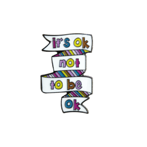 E1372 It's Ok Not To Be Ok Enamel Badge (Pack of 5)